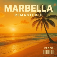 Marbella (Remastered)