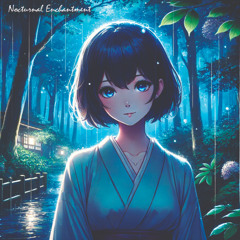Nocturnal Enchantment