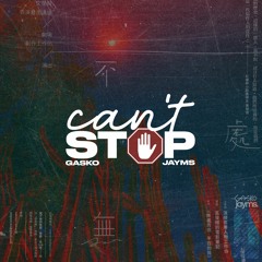 Gasko & Jayms - Can't Stop (Original Mix)