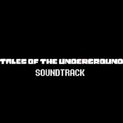 Tales of the Underground OST - Snowdin Forest