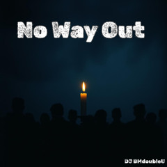 No Way Out
