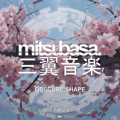 PREMIERE: Obscure Shape - Matsuyama [MTB013]