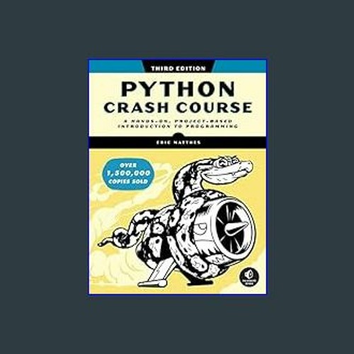 Stream #^Download 📖 Python Crash Course, 3rd Edition: A Hands-On ...