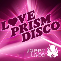 Love Prism Disco - January, 2023