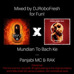 Mundian To Bach Ke - Panjabi MC & RAK (DJRoboFresh Mix)