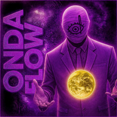 ONDA FLOW (Sped Up)