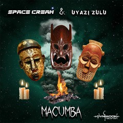 Space Cream & Uyazi Zulu - Macumba (ovniep457 - Ovnimoon Records)
