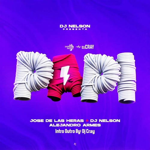 Papi - DJ Nelson X Jose De Las Heras X Alejandro Armes - INTRO OUTRO - DJ CRAY X IMPERIO MUSIC