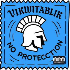 No Protecction