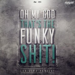 Sub Zero Project Funky Shit(Funky fresh Edit)[Nylax Kick Edit]