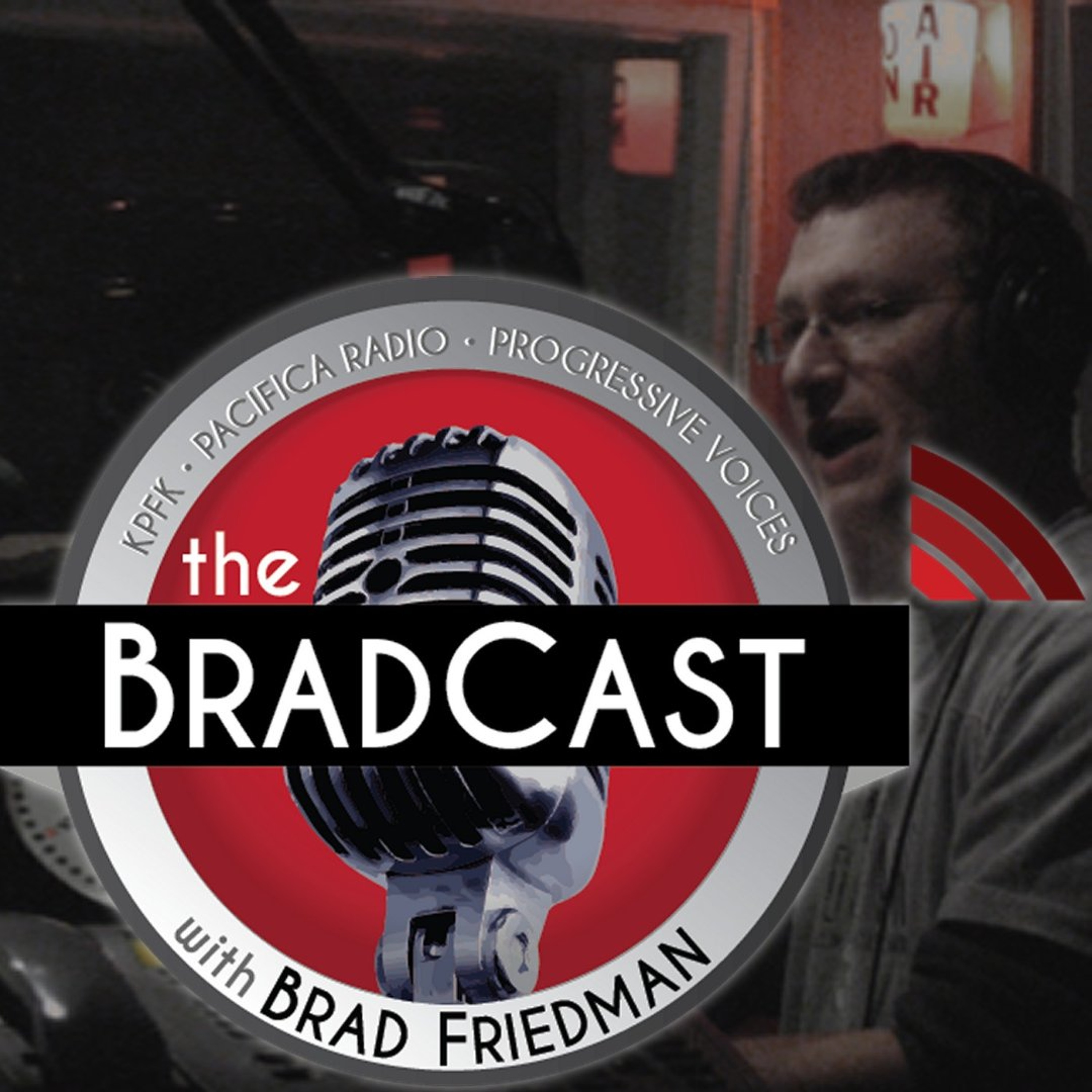 'BradCast' 7/14/2026 (Trump Losing Everything Everywhere All At Once) episode artwork