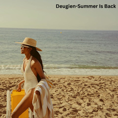 Summer Is Back