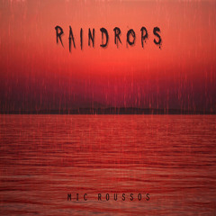 RAINDROPS
