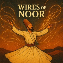 Wires of Noor