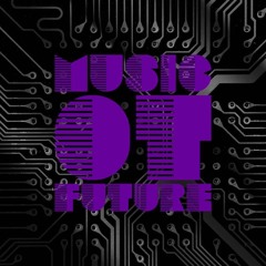 MusicOTFutureSoundcloudPlaylistMix #134