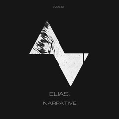 Elias. | Narrative [LP] EVOD Digital (EVD042)