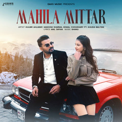 Mahila Mittar (feat. Khushi Baliyan)