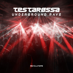 Testarossa - Underground Rave