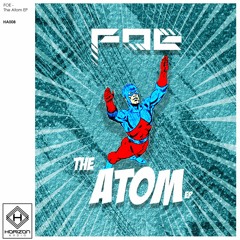FOE - THE ATOM (FREE D/L)[HA008]