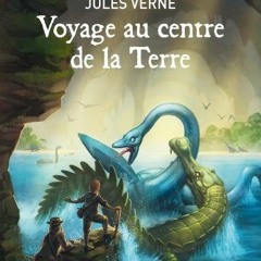 TÉLÉCHARGER Voyage au centre de la Terre - Texte Abrégé (Classique t. 1677) (French Edition) au