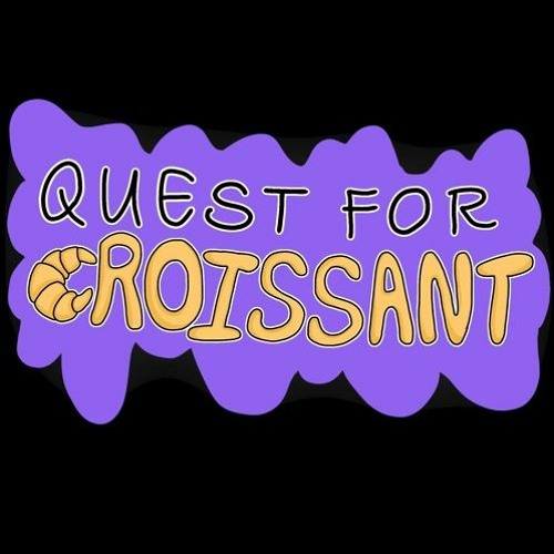[Quest for Croissant] W