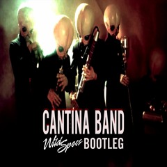 Cantina Band (Wild Specs Bootleg)