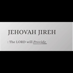 JEHOVAH JIREH(fast)
