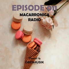 Macarronica Radio - Episode 011
