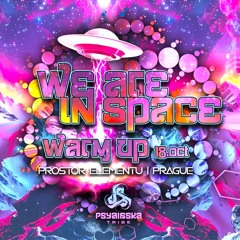 We Are In Space Warm Up In Prague Dj Mix 2024