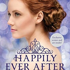 View PDF EBOOK EPUB KINDLE Happily Ever After: Companion to the Selection Series (The Selection Nove