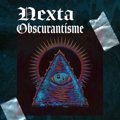 Nexta - Obscurantisme
