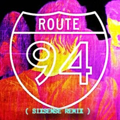 Route 94 - My Love  (Sixsense Remix 2024)