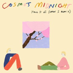 Have It All (Omar S Remix) [feat. Age.Sex.Location]