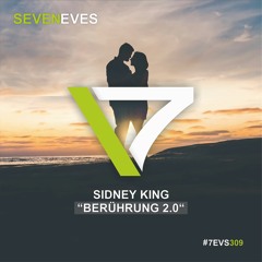 Sidney King - Beruehrung 2.0 (Tobias Kuehl & Jake Dile Club Mix) (7EVS309)