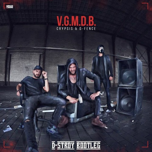 Crypsis & D-Fence - Vol Gas Met Die Bas (D-Stroy Bootleg)