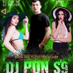 FEEL 2022  CHICK  REMIX   PONS9 UP LOAD LINK AE LIÊN HỆ MUA NHẠC THÁNG 0934777725 PONS9