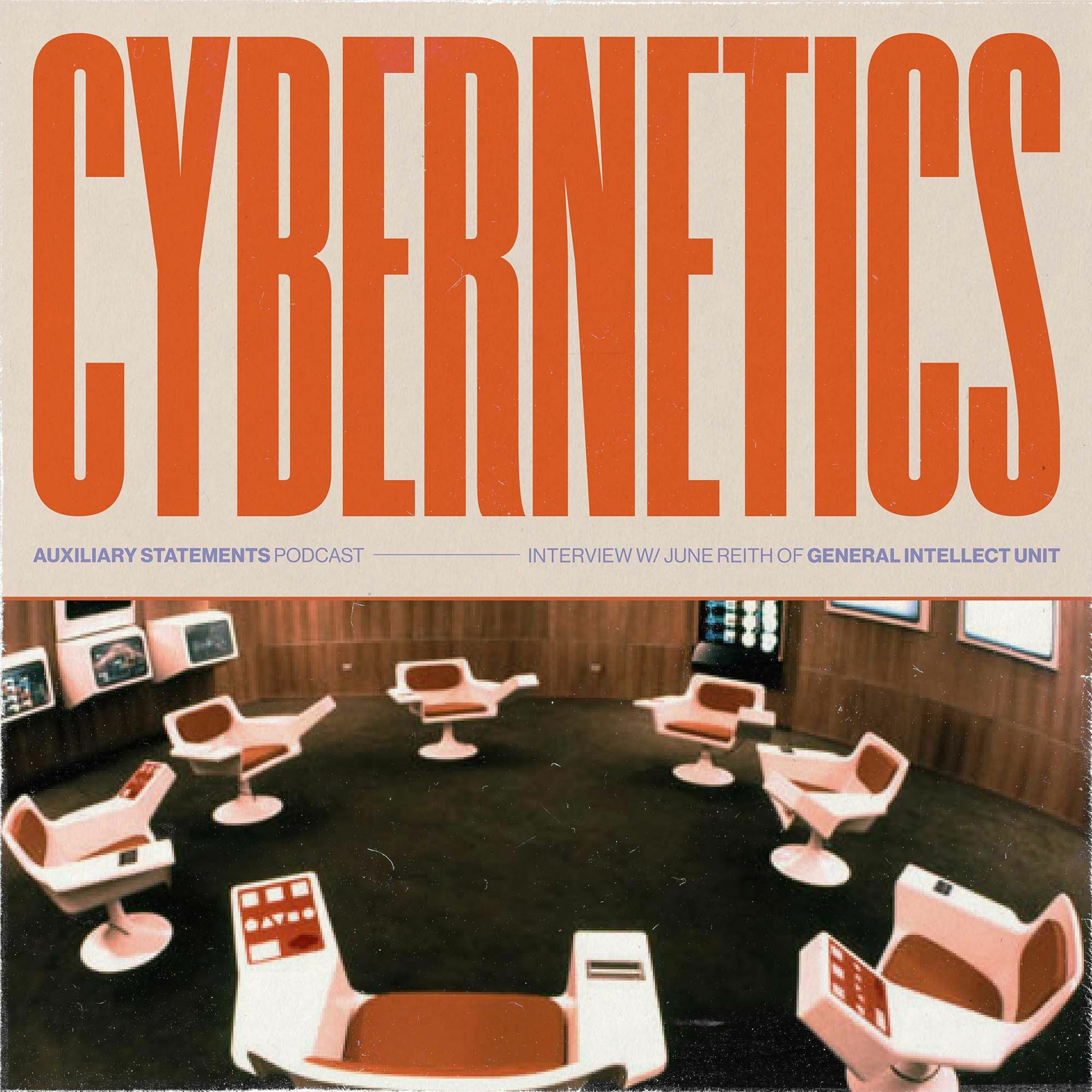 61. Cybernetic Marxism | Interview w/ June Reith of General Intellect Unit episode artwork