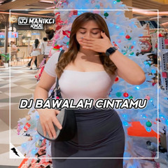 DJ KAU BUAT KU MENANGIS PILU - BAWALAH CINTAMU