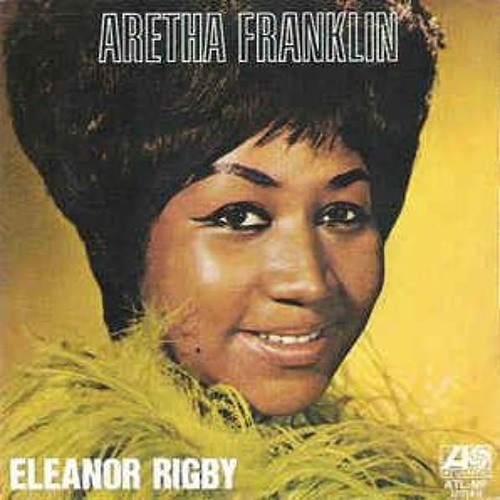 Aretha Franklin - Eleanor Rigby (Disco H Edit)
