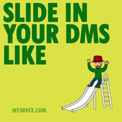 Yungbreeh - Slide in Your Dms Like (Prod by Sbvce)