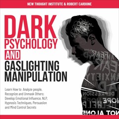 READ Dark Psychology and Gaslighting Manipulation: Learn How to Analyze People,