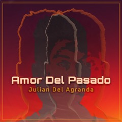 Julian Del Agranda - Album Reveal Set