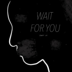 Brent Faiyaz x Drake x SZA Type Beat - “Wait For You” | R&B / Melodic Rap