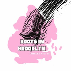 Boots in Brooklyn