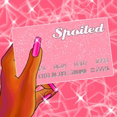 Spoiled