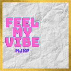 Feel My Vibe (prod. bapop ayoleybeats)