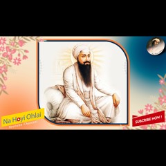 Dhan Dhan Guru Ramdas Sahib Ji "Giani Kulwant Singh Ji"