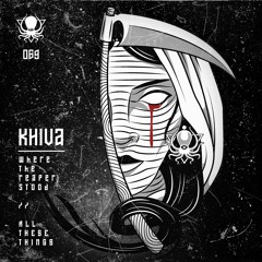 Khiva - All These Things (DDD069) - Headbang society premiere