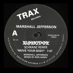 Marshall Jefferson - Move Your Body (Supertimpe Schranz Remix)  FREE DL