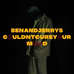 benandjerryscouldntcureyourmood